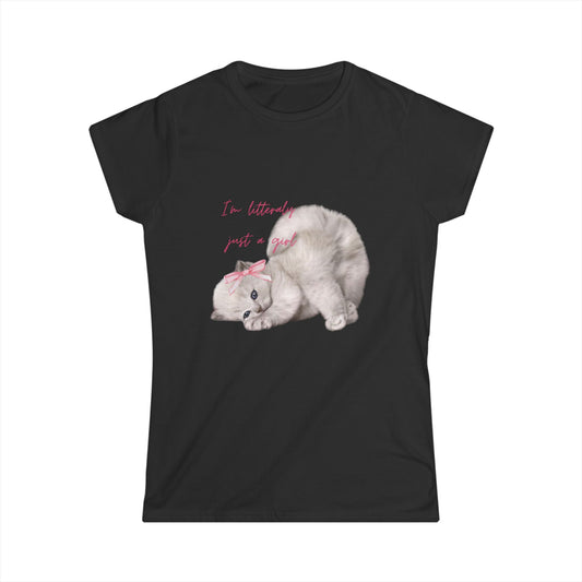 Kitten Graphic Tee with 'I'm Literally Just a Girl' Slogan