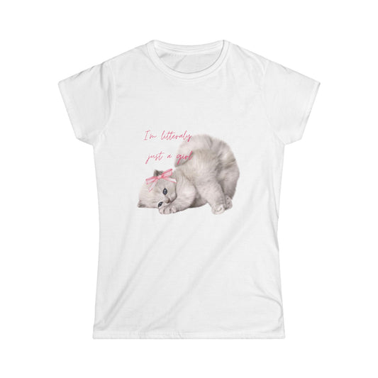 Kitten Graphic Tee with 'I'm Literally Just a Girl' Slogan